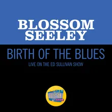 Birth Of The Blues Live On The Ed Sullivan Show, July 24, 1960