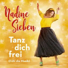 Tanz dich frei (Fühl die Musik) Single Mix