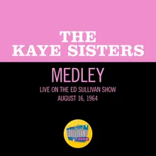Maybe It's Because I'm A Londoner/Knocked 'Em In The Old Kent Road/She Loves You Medley/Live On The Ed Sullivan Show, August 16, 1964