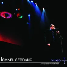 Ya Ves(Live)Include speech by Ismael Serrano