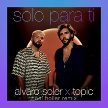 Solo Para TiNoel Holler Remix