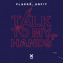 Talk To My Hands