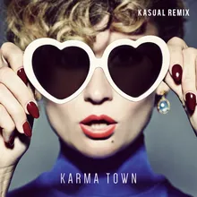 Karma Town Kasual Remix