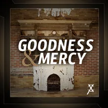 Goodness And Mercy Live