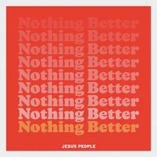 Nothing BetterLive