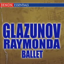 Raymonda, Ballet Op. 57 1. Act I: Scene I