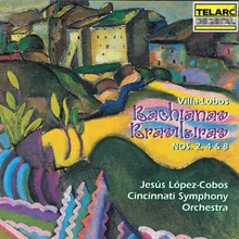 Villa-Lobos: Bachianas Brasileiras, No. 2, W. 247: I. Prelúdio (O canto do Capadócio)