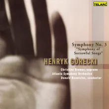 Górecki: Symphony No. 3, Op. 36 "Symphony of Sorrowful Songs": I. Lento. Sostenuto tranquillo ma cantabile