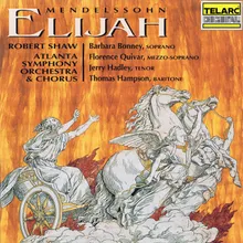 Mendelssohn: Elijah, Op. 70, MWV A 25, Pt. 1: No. 10, As God the Lord of Sabaoth Liveth