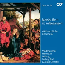 Kubizek: Jakobs Stern ist aufgegangen, Op. 56 - III. Es begab sich
