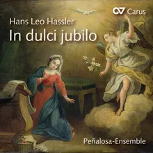 Hassler: Cantiones sacrae - No. 7, Dixit Maria ad angelum