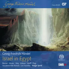 Handel: Israel in Egypt, HWV 54 / Exodus - No. 14, And The Children Of Israel