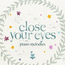 Close Your Eyes Soft Sounds