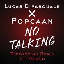 No Talking Diztortion Remix