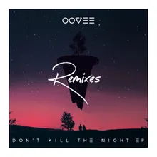 Don't Kill The Night-Attom Remix