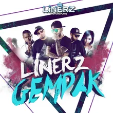 Linerz Gempak Remix