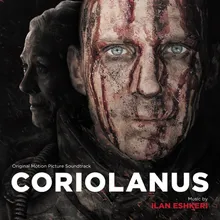 The Deeds Of Coriolanus (Music And Dialogue)