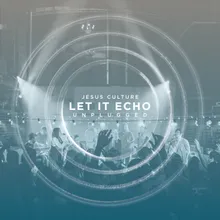 Let It Echo (Heaven Fall) Live