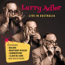 Interlude: Ingrid Bergman And Larry Adler-Live At The QPAC Concert Hall, Brisbane / 1997