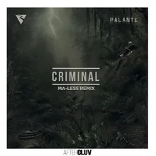 Criminal Ma-less Remix