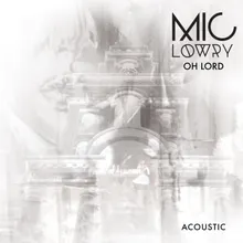 Oh Lord Acoustic