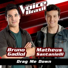 Drag Me Down The Voice Brasil 2016