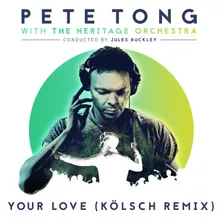 Your Love-Kölsch Remix / Radio Edit