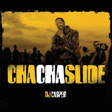Cha Cha Slide-Radio Edit
