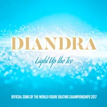 Light Up The Ice-Official Song Of The World Figure Skating Championship 2017