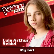 My Girl Ao Vivo / The Voice Brasil Kids 2017