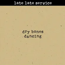 Dry Bones Dancing