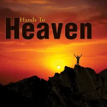 I'm Amazed Hands To Heaven Album Version