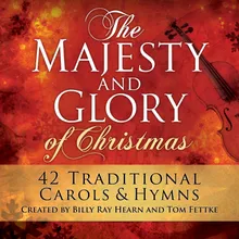 For Unto Us A Child Is Born-The Majesty & Glory Of Christmas Album Version
