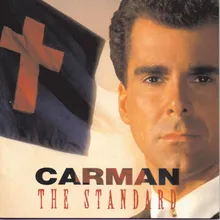 Lord, I Love You-Carman  The Standard Album Version