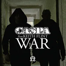 War (Nari & Milani Remix) [Caspa vs. Keith Flint]