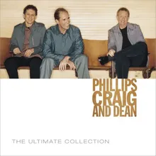 This Is The Life Phillips Craig And Dean Album Version