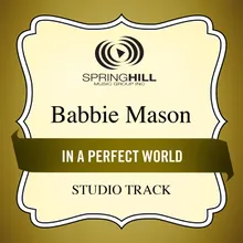 In A Perfect World Medium Key Performance Track Without Background Vocals