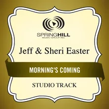 Morning's Coming Medium Key Performance Track With Background Vocals