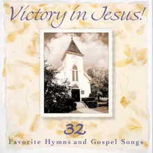 Just As I Am Victory In Jesus Album Version