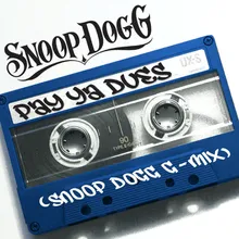 Pay Ya Dues-Snoop Dogg G-Mix