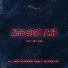 Messiah-Lido Remix