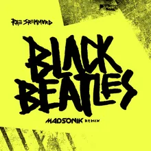 Black Beatles-Madsonik Remix