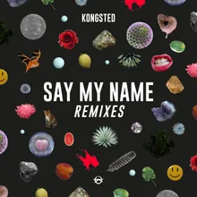 Say My Name-Sonny Bass Remix