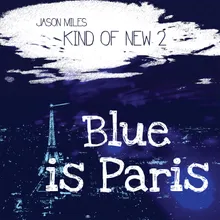 Blue Is Paris - Sunshine