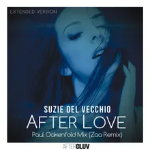 After Love-Paul Oakenfold Mix / Zaa Remix / Extended Version