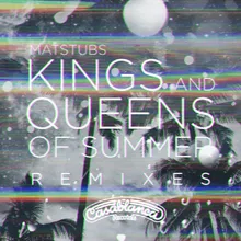 Kings And Queens Of Summer-VAVO Remix