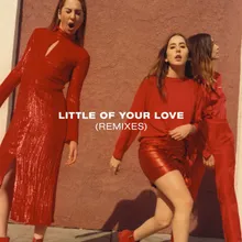 Little Of Your Love BloodPop® Remix