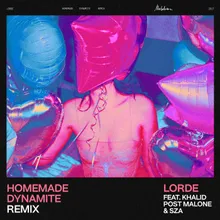 Homemade Dynamite REMIX