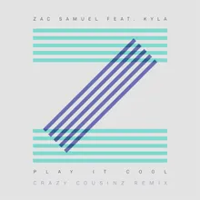 Play It Cool Crazy Cousinz Remix