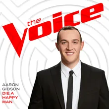 Die A Happy Man The Voice Performance